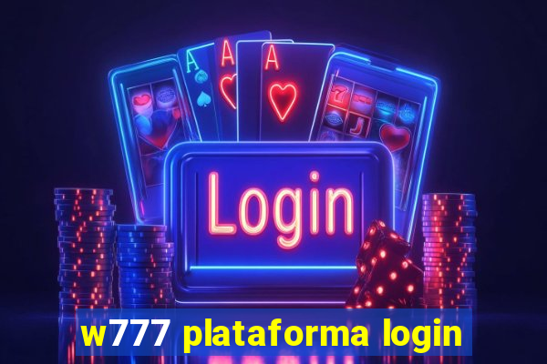 w777 plataforma login